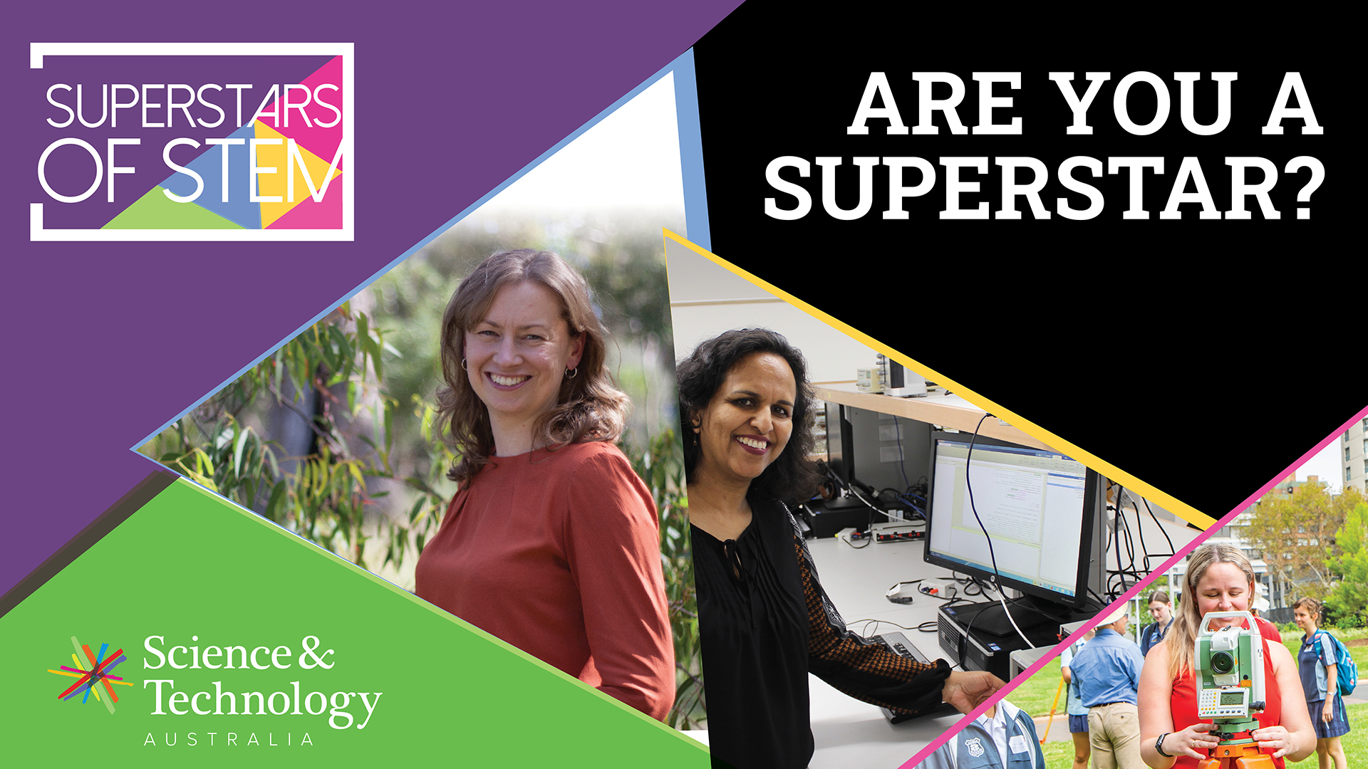 Image asks 'Are you a Superstar?' and shows three scientists who are current Superstars of STEM and the STA and Superstars logo.
